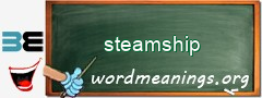 WordMeaning blackboard for steamship